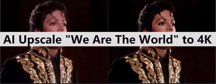 ai upscale michael jackson we are the world to 4k