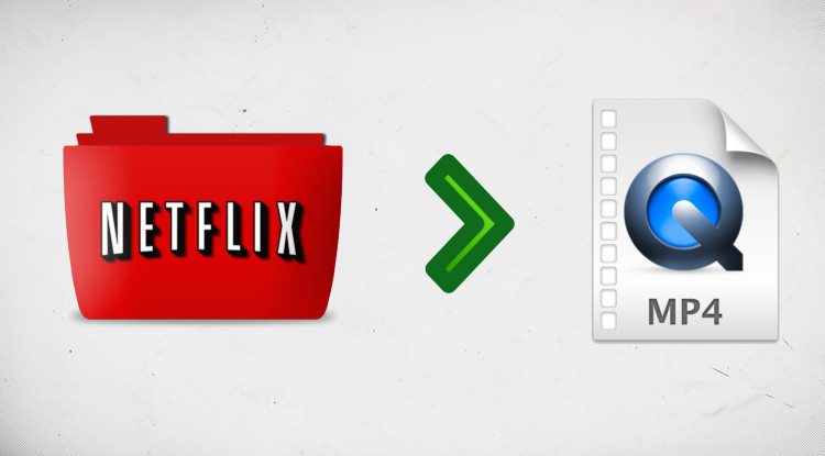 How to Convert Netflix Video to MP4 (3 Tools) | FlixiCam