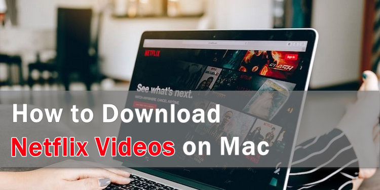 download netflix movie on mac