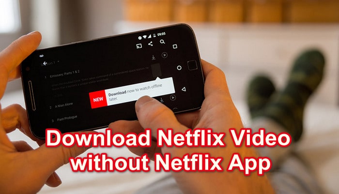 netflix video download