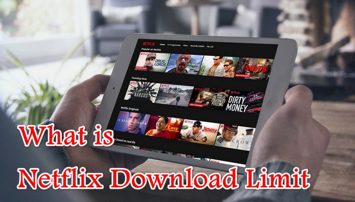 netflix download limits